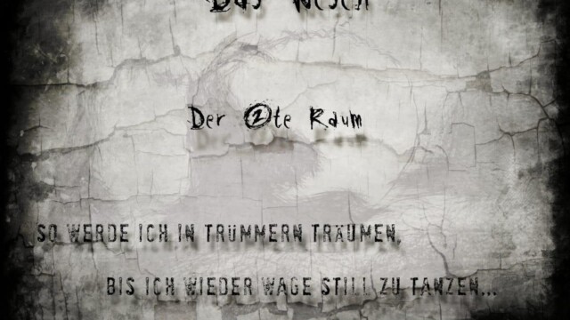 Bildaufschrift: Das Wesen Der 2te Raum. So werde ich in Trümmern träumne, bis ich wieder wage still zu tanzen.